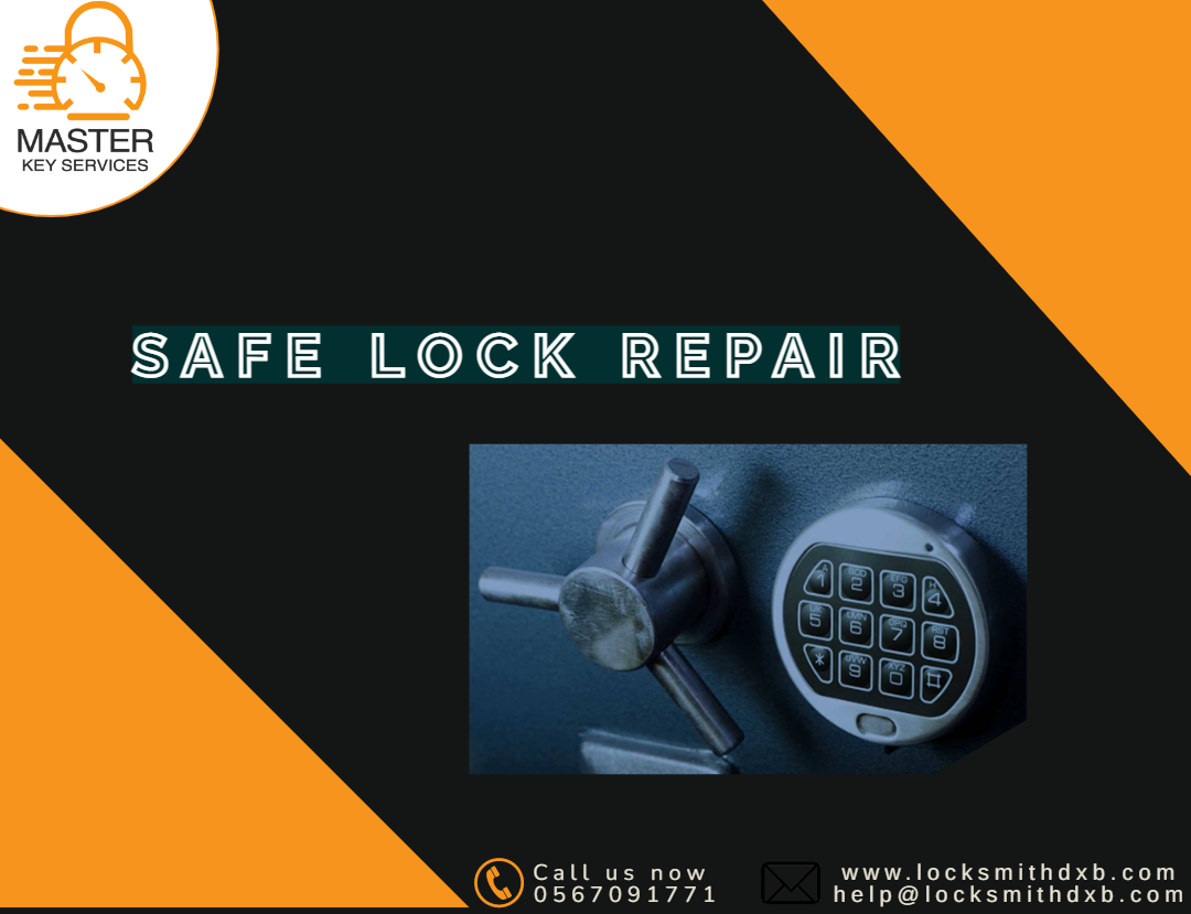 Safe lock repair in Dubai
