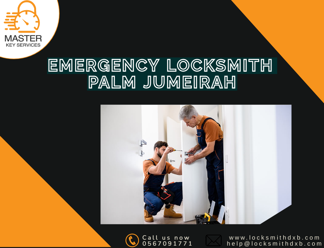 Emergency Locksmith Palm Jumeirah