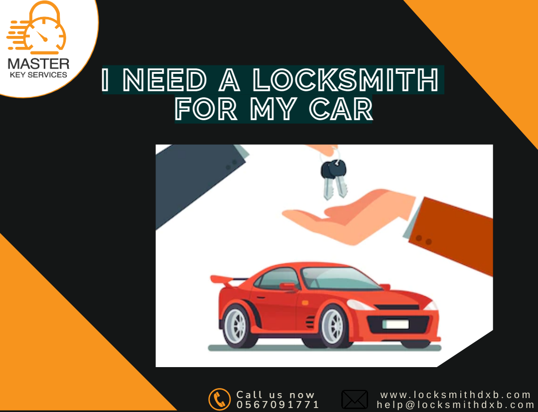 I need a locksmith for my car