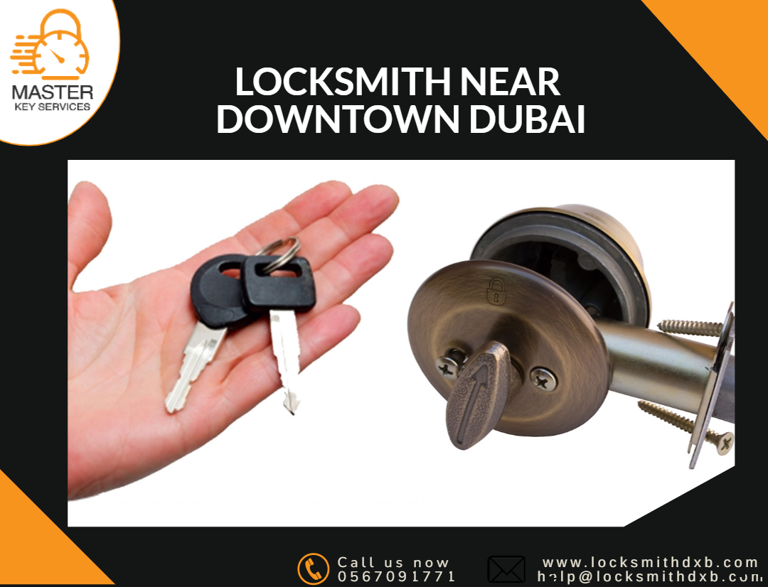 Locksmith near Downtown Dubai