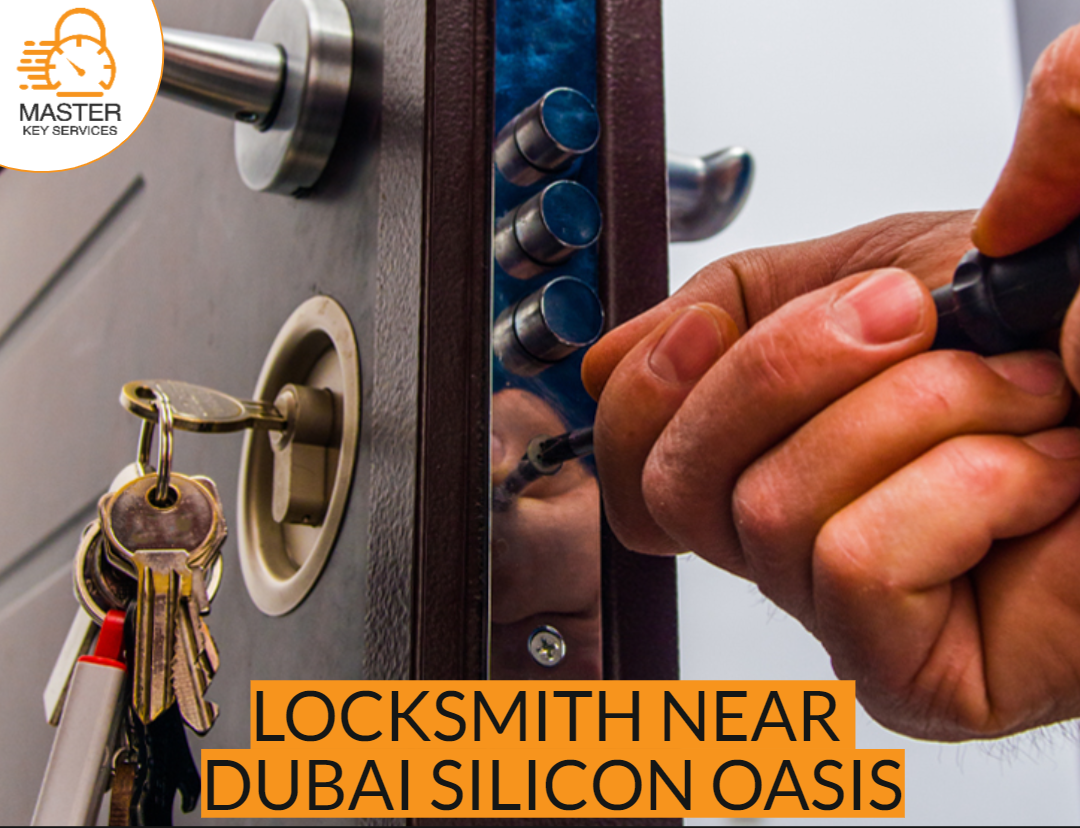Locksmith near Dubai Silicon Oasis