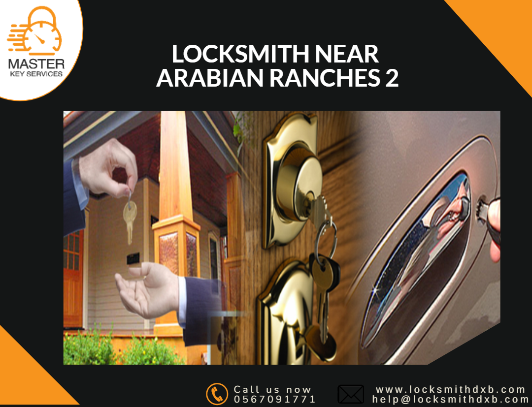 Locksmith near arabian ranches 2