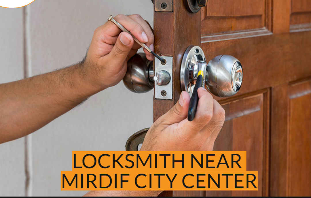 Locksmith near mirdif city center