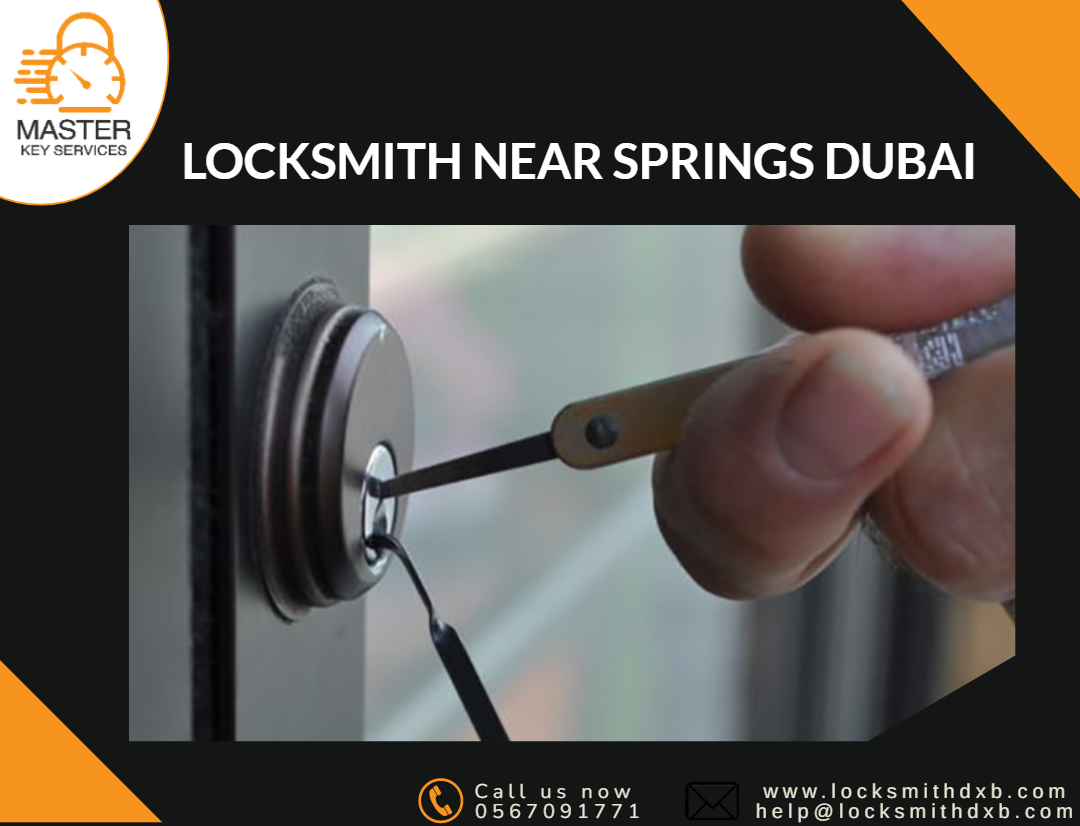 Locksmith near springs Dubai
