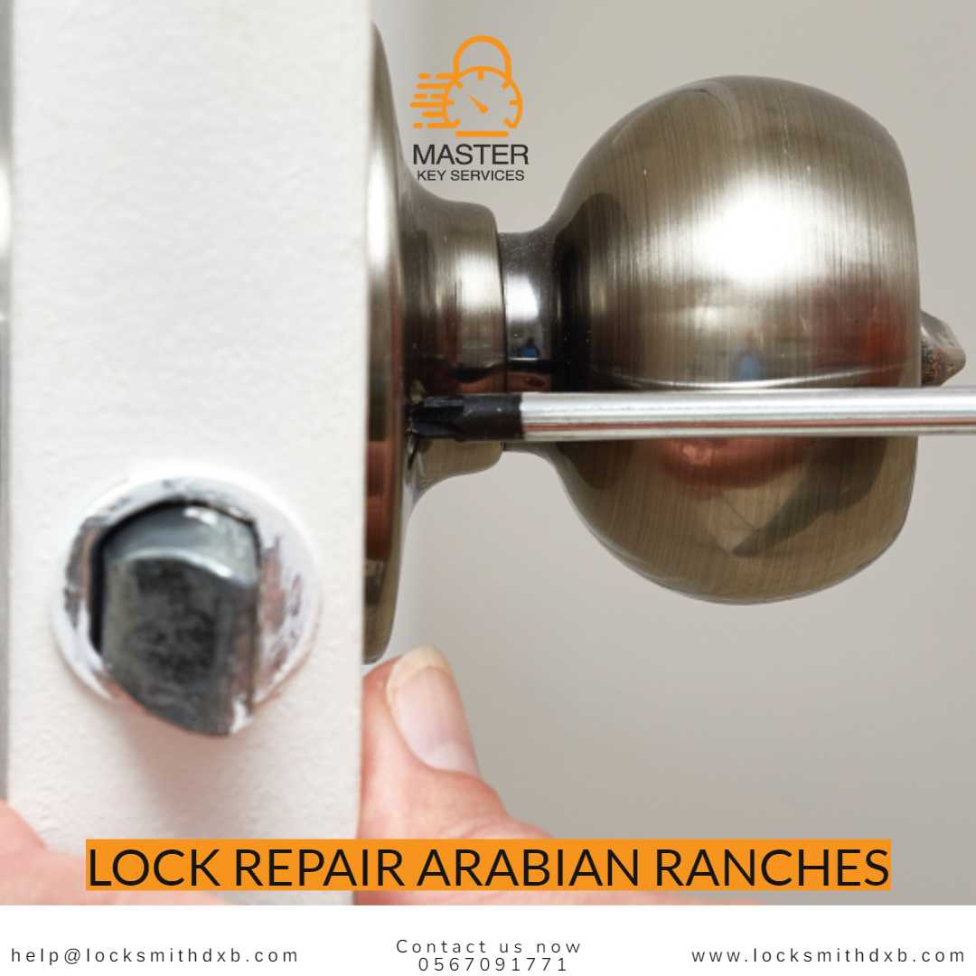 Lock repair Arabian Ranches