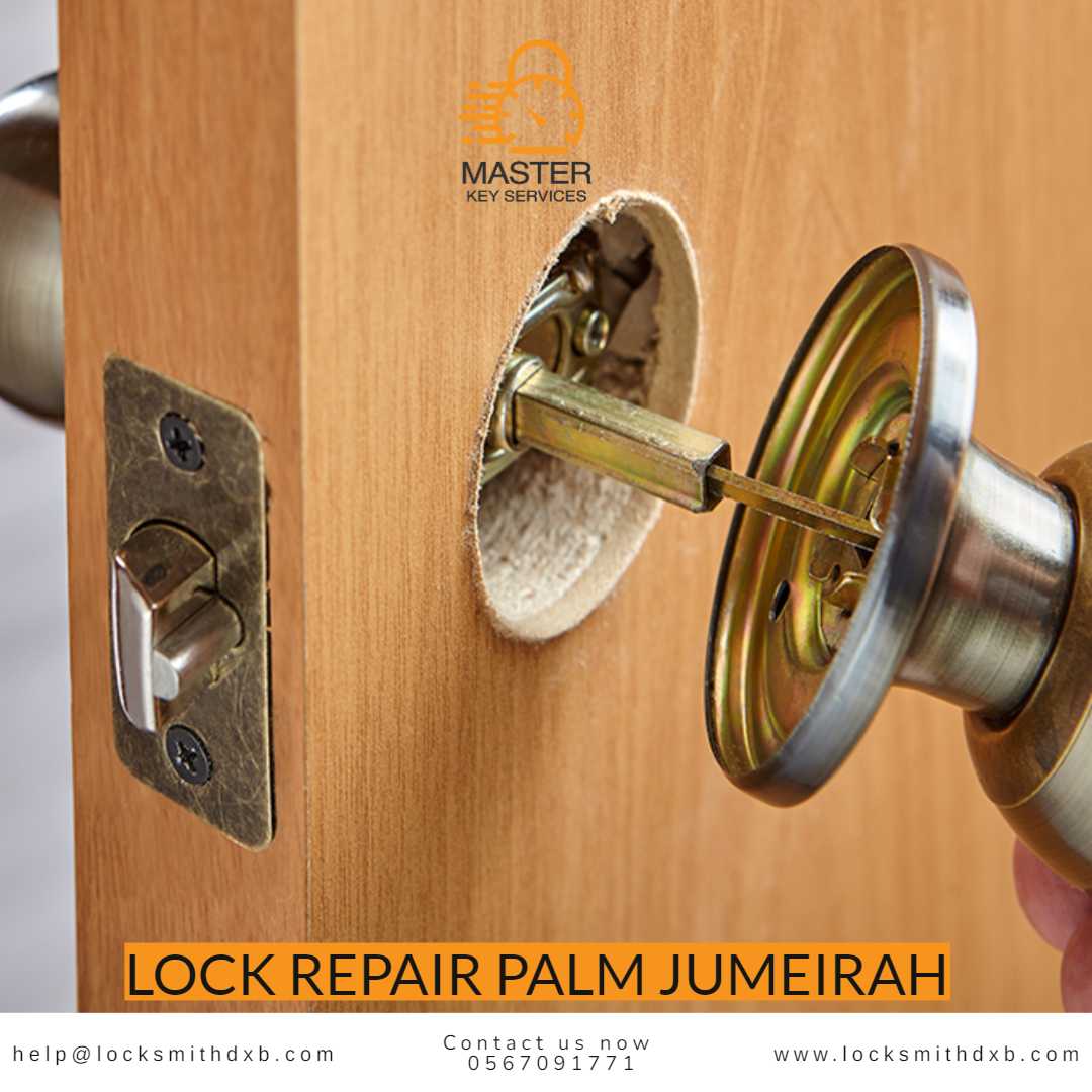Lock repair palm jumeirah